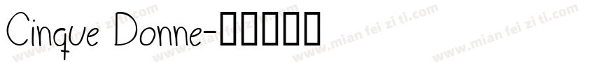 Cinque Donne字体转换
